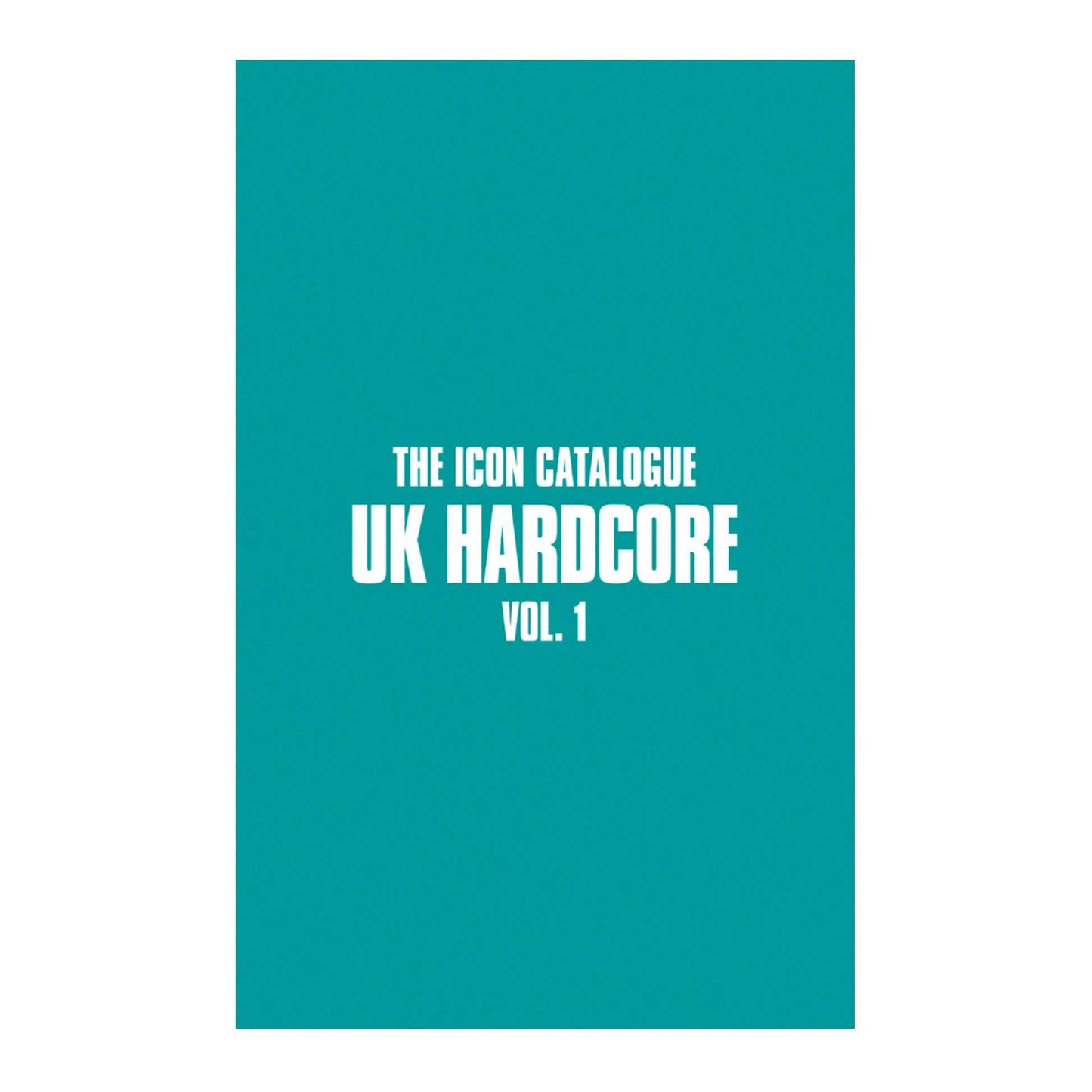 The Icon Catalogue UK Hardcore Vol. 1-Books-Second Floor Stuff-Second Floor Stuff