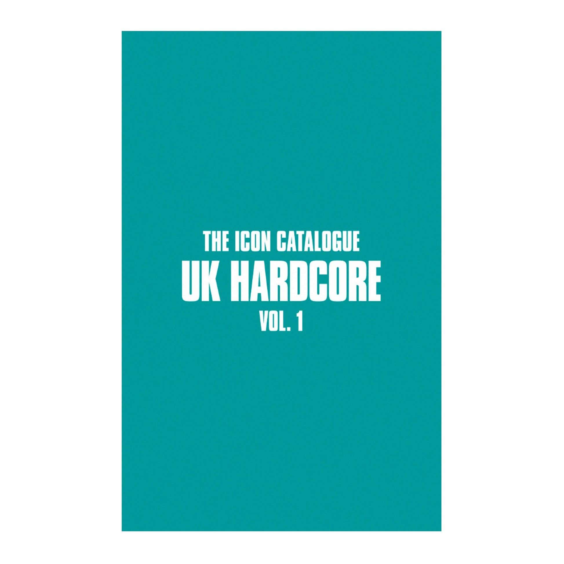 The Icon Catalogue UK Hardcore Vol. 1-Books-Second Floor Stuff-Second Floor Stuff