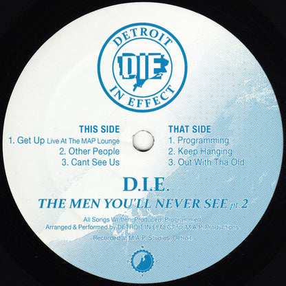 D.I.E. (Detroit In Effect) - The Men You'll Never See pt.2 [CWCS010]