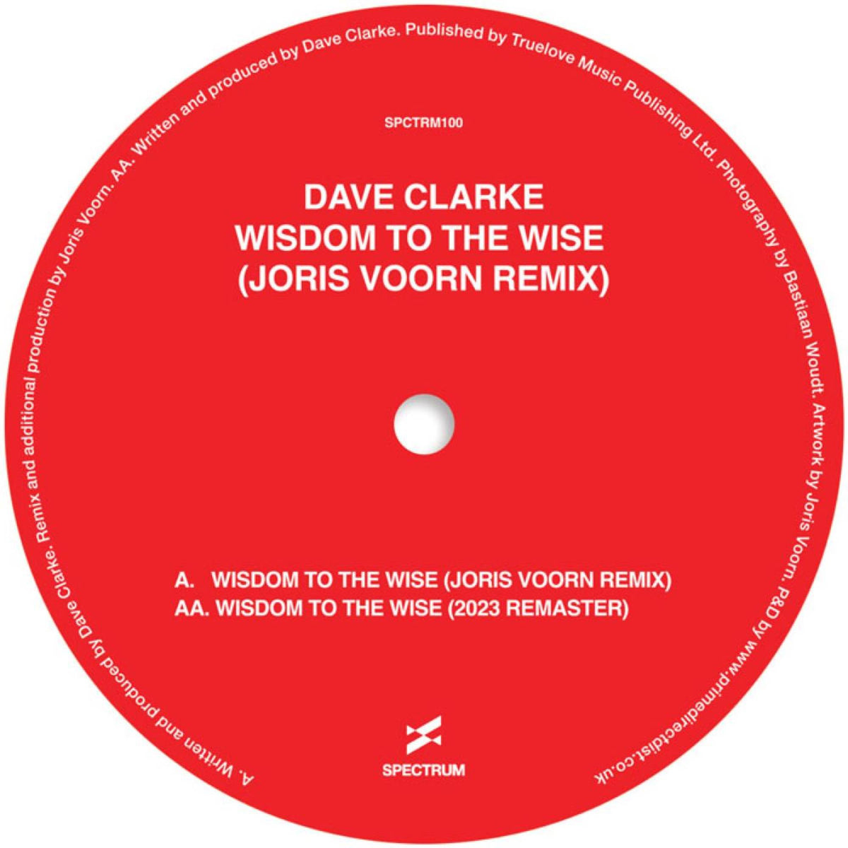 Dave Clarke - Wisdom To The Wise (Joris Voorn Remix) [SPCTRM100]