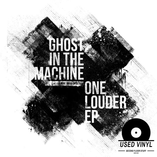 Ghost In The Machine  ‎– One Louder [TPT074]