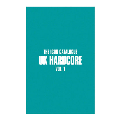 The Icon Catalogue UK Hardcore Vol. 1-Books-Second Floor Stuff-Second Floor Stuff