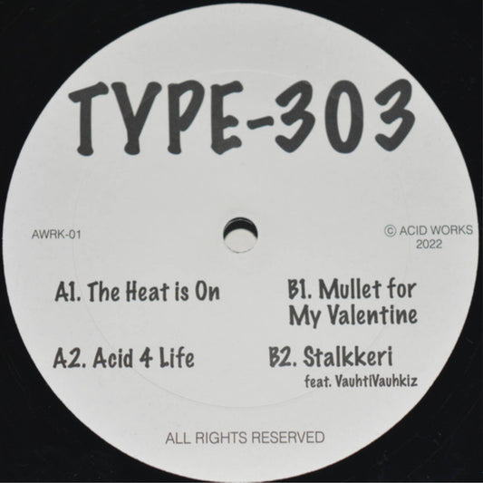 Type-303 – Acid Works [AWRK-01]