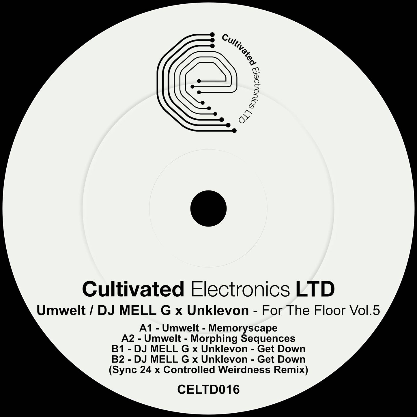 Umwelt / DJ Mell G x Unklevon inc Sync 24 x Controlled Weirdness Remix - For The Floor Volume 5 [CELTD016] - Second Floor Stuff