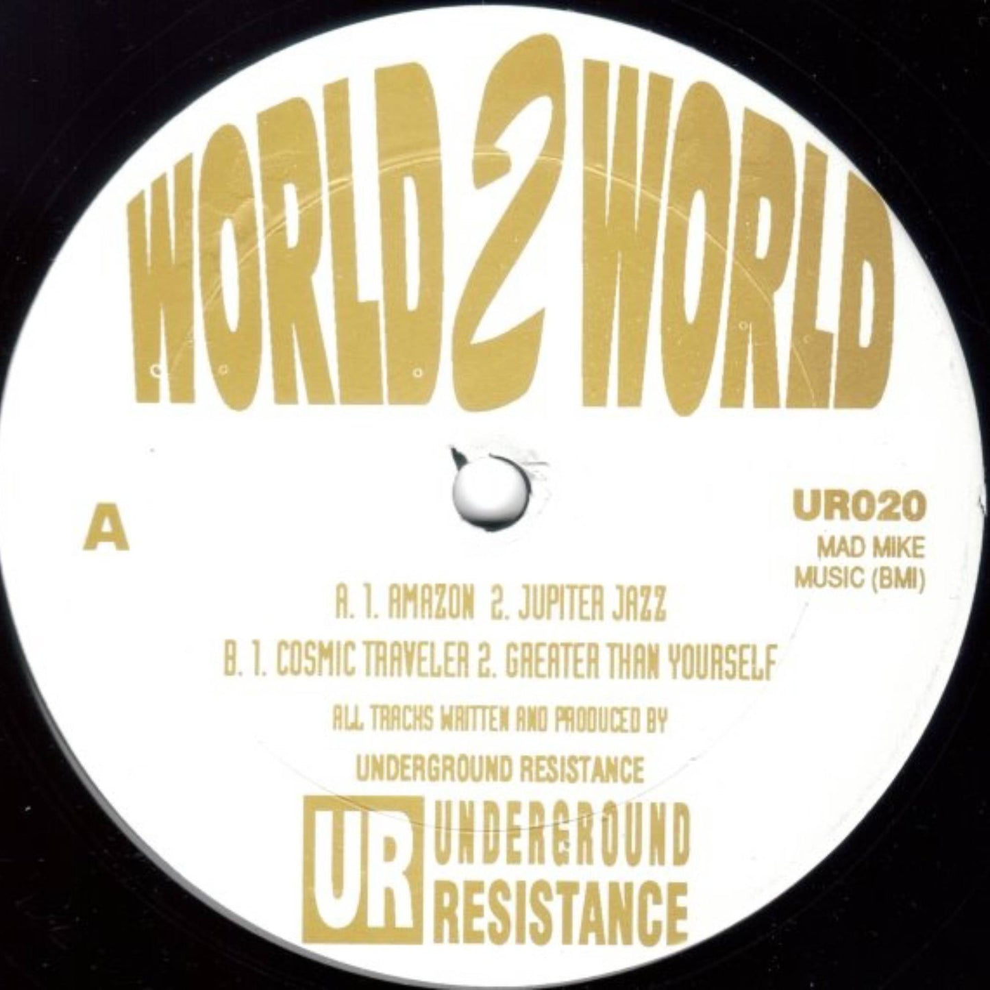 Underground Resistance - World 2 World [UR-020]